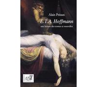 E. T. A. Hoffmann - Une Lecture Des Contes Et Nouvelles