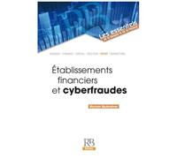 Etablissements Financiers & Cyberfraudes