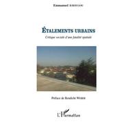 Emmanuel Amougou – Etalements urbains – Critique sociale d'une fatalité spatiale – Broché