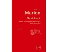 Étant donné: Essai d'une phénoménologie de la donation