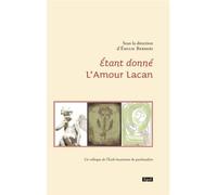 Etant donne l'amour lacan - Emilie Berrebi - Epel Eds - broché - Essai