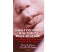 ETAPAS Y PASOS DESDE EL NACIMIENTO HASTA LOS 10 AÑOS