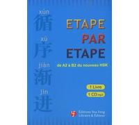 Etape par étape: De A2 à B2 du nouveau HSK