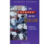 Etapes de la rééducation Jeannine Guindon (Auteur)