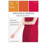 Etapes de mode : Tome 1, parcours de création