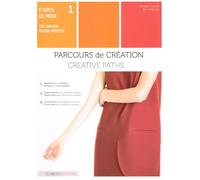 Etapes de mode : Tome 1, parcours de création