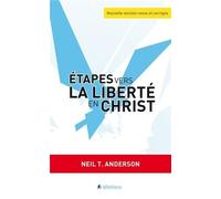 Etapes vers la liberté en Christ