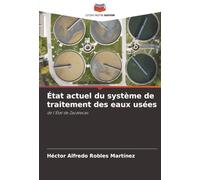État actuel du système de traitement des eaux usées: de l'État de Zacatecas