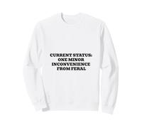État Actuel Un inconvénient Mineur de Feral Sweatshirt