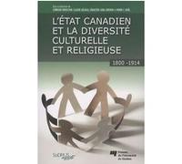 Etat canadien et la diversite culturelle et religieuse 1800 Collectif (Auteur)