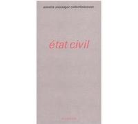 Etat civil - Annette Messager - Actes sud - broché - Beau livre