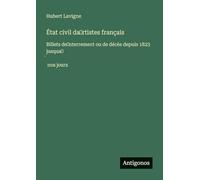 État civil da̓rtistes français: Billets de̓nterrement ou de décès depuis 1823 jusqua̓̀ nos jours