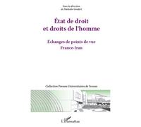 Etat De Droit Et Droits De L'homme - Echange De Points De Vue France-Iran