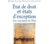 État de droit et états d'exception: Une conception de l'État