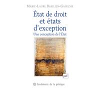 État de droit et états d'exception: Une conception de l'État
