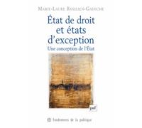 État de droit et états d'exception: Une conception de l'État