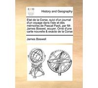 Etat de la Corse, suivi d'un journal d'un voyage dans l'isle et des mémoires de Pascal Paoli, par...