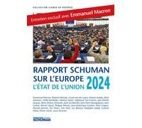 Etat de l'Union 2024 Rapport Schuman sur l'Europe - Pascale Joannin - Marie B Eds - broché - Etude
