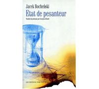Etat de pesanteur - Bochenski Jacek - Noir Sur Blanc - broché - Livre