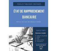 Etat de rapprochement bancaire: Tableaux à remplir pour les exercices de comptabilité en DCG, DSCG, BTS CG