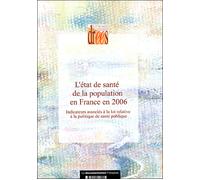 Etat de santé de la population en France en 2006 - Collectif - Documentation Francaise - broché - Etude