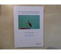 Etat De Sante Des Ecosystemes Aquatiques - Les Variables Biologiques Comme Indicateurs