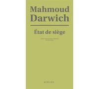 Etat de siège Mahmoud Darwich (Auteur), Olivier Thébaud (Illustration), Elias Sanbar (Traduction)