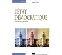 Etat democratique 2e edition Fondements et défis - Louis Côté - Presses Universite Du Quebec - broché - Etude