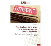 État Des Lieux De La Prise D'acte De La Rupture Du Contrat De Travail