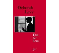 Etat des lieux - Deborah Levy - Du Sous-Sol - broché - Roman