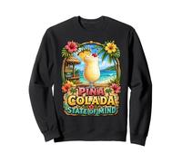 « État d'esprit de la Piña Colada » Sweatshirt