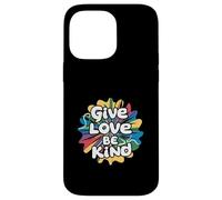 État d'esprit de positivité Disant Donner l'amour être Coque pour iPhone 14 Pro Max