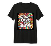 État d'esprit de positivité Disant Donner l'amour être T-Shirt Haut de Gamme