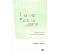 Etat, droit et mutation numérique Regards croisés sur la dématérialisation - Sylvie Schmitt - Presses Universitaires D'aix-Marseille - broché - Etude