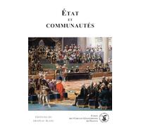 État et communautés: Actes de l'université Saint-Louis 2023 (33e session)