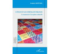 Etat et le cinéma en France: Le moment de l'exception culturelle