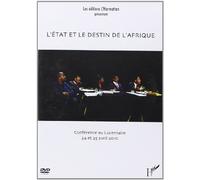 Etat et le Destin de l'Afrique (2 DVD) Conference au Lucernaire 24 et 25 Avril 2010