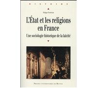Etat et les religions en france Une sociologie historique de la laïcité - Pur - Presses Universitaires Rennes - broché - Etude