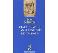Etat et Nation dans l'histoire de l'Europe