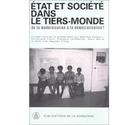 Etat et société dans le tiers-monde: De la modernisation à la démocratisation ?