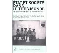 Etat et société dans le tiers-monde - de la modernisation à la démocratisation? - Inconnus - De La Sorbonne Editions - Livre