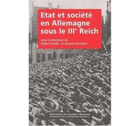 Etat et société en Allemagne, sous le IIIe Reich. Colloque de Paris, D