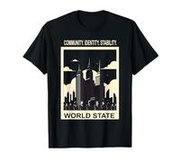 État mondial - Communauté. Identité. Stabilité. T-Shirt