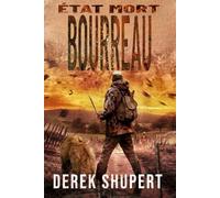 État Mort: Bourreau