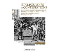 État, pouvoirs et contestations dans les monarchies française et britannique: vers 1640-vers 1780