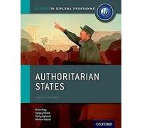 États autoritaires : IB History Course Book : Oxford Programme du diplôme de l'IB