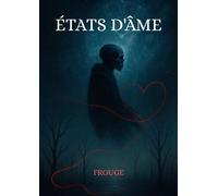 États d'âme - Frouge - Librinova - broché - Poésie