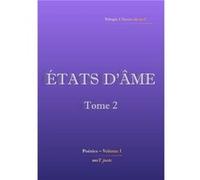 États d'âme ? Tome 2 L'Envers du moT moT justemoT juste (Auteur)