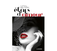 Etats d'amour - Corinne Collin-Bellet - Lanore - broché - Poésie