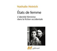Etats De Femme - L'identité Féminine Dans La Fiction Occidentale
